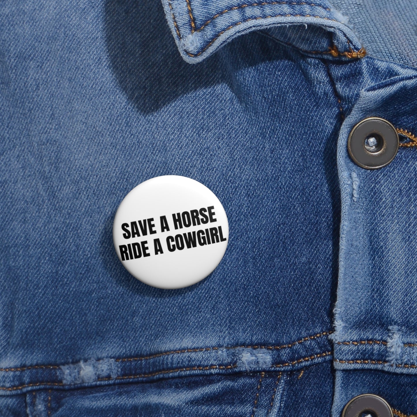 Save A Horse Ride A Cowgirl Pin Buttons | LGBTQ+, Gay, Pride Month, WLW |