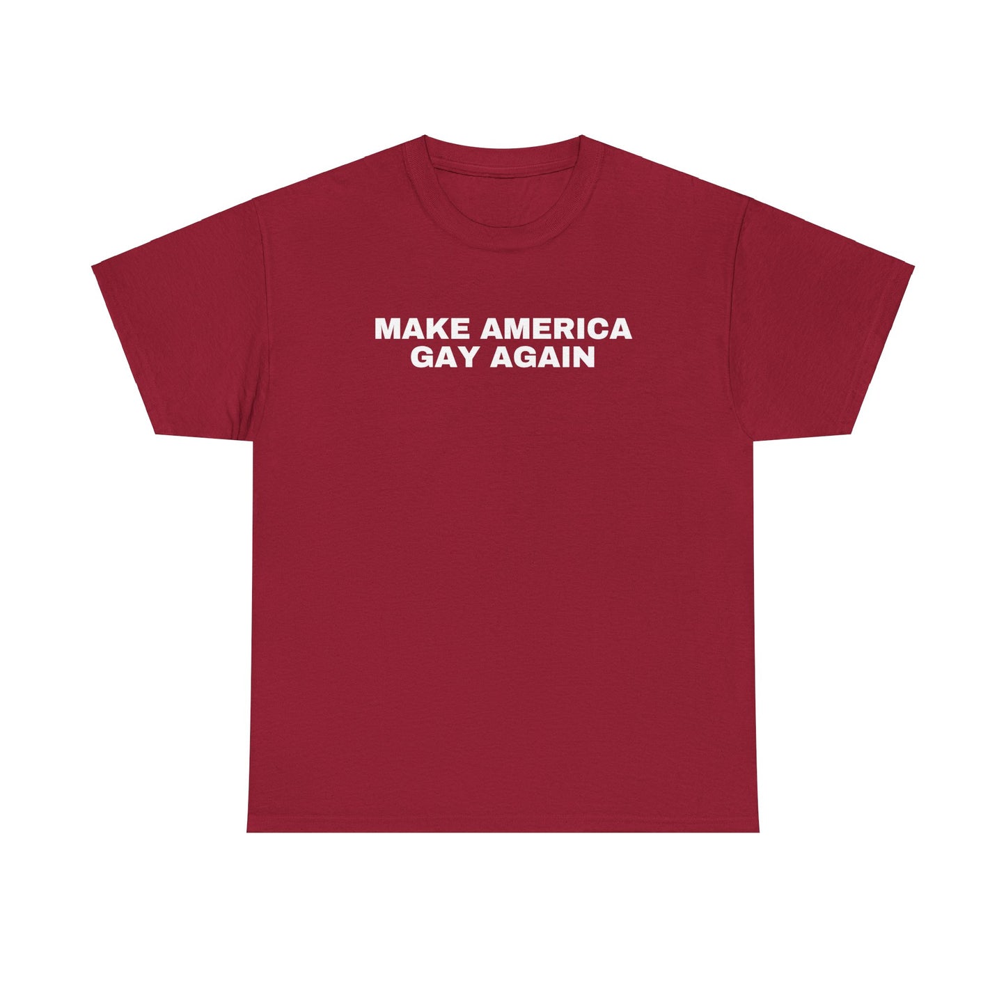 Make America Gay Again Unisex Heavy Cotton T-Shirt | LGBTQ+, Queer, 2024 Election, MAGA, Gift Ideas |