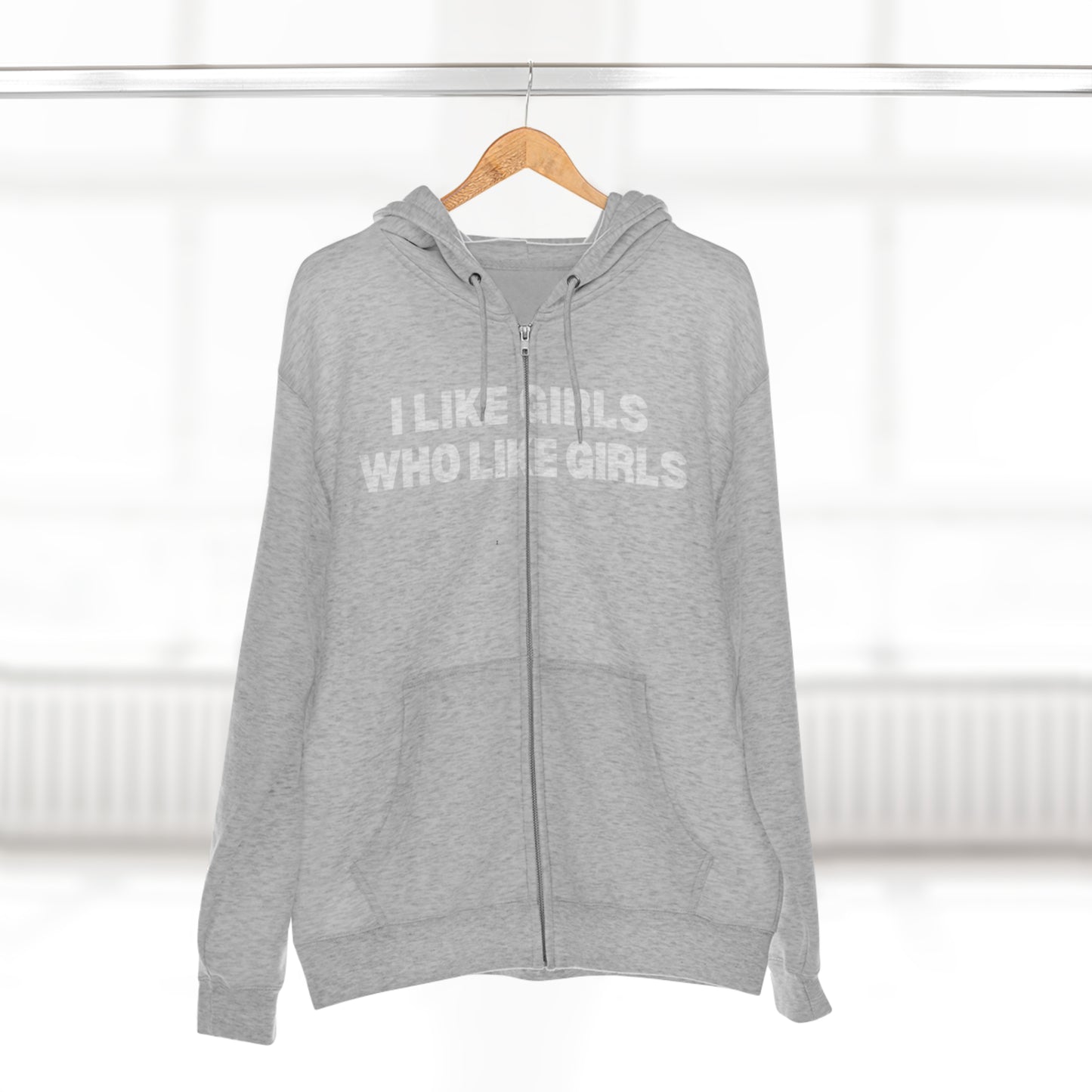 I Like Girls Who Like Girls Unisex Zip-Up Jacket LQBTQ+ Pride Gift Idea