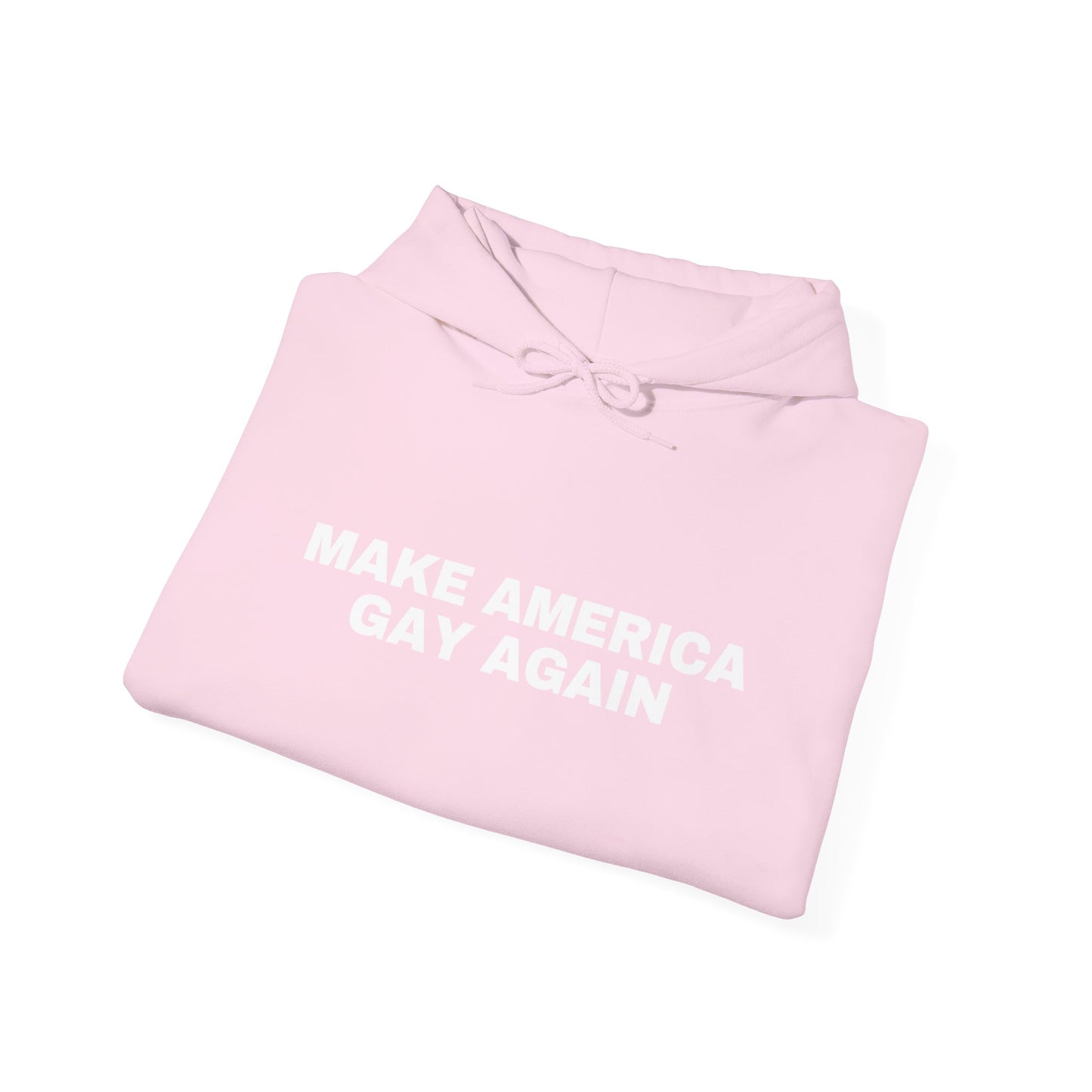 Make America Gay Again LGBTQ+ Unisex Hooded Sweatshirt | Pride, 2024 Election, MAGA, Queer, Gay, Gift Idea |