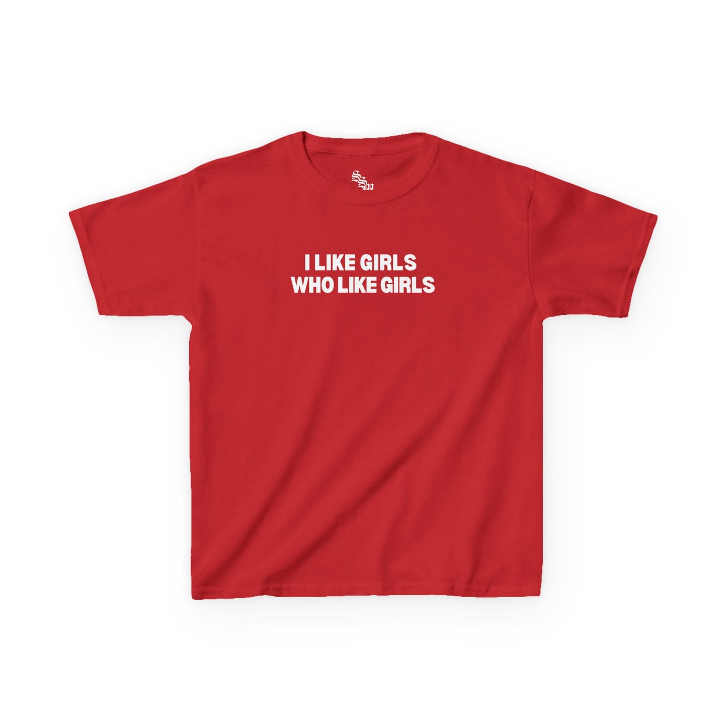 I Like Girls Who Like Girls Retro LGBTQ Graphic Baby Tee | Y2K, Streetwear, Slogan, Urban Style, Summer Vibes |