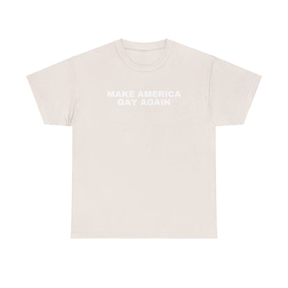 Make America Gay Again Unisex Heavy Cotton T-Shirt | LGBTQ+, Queer, 2024 Election, MAGA, Gift Ideas |