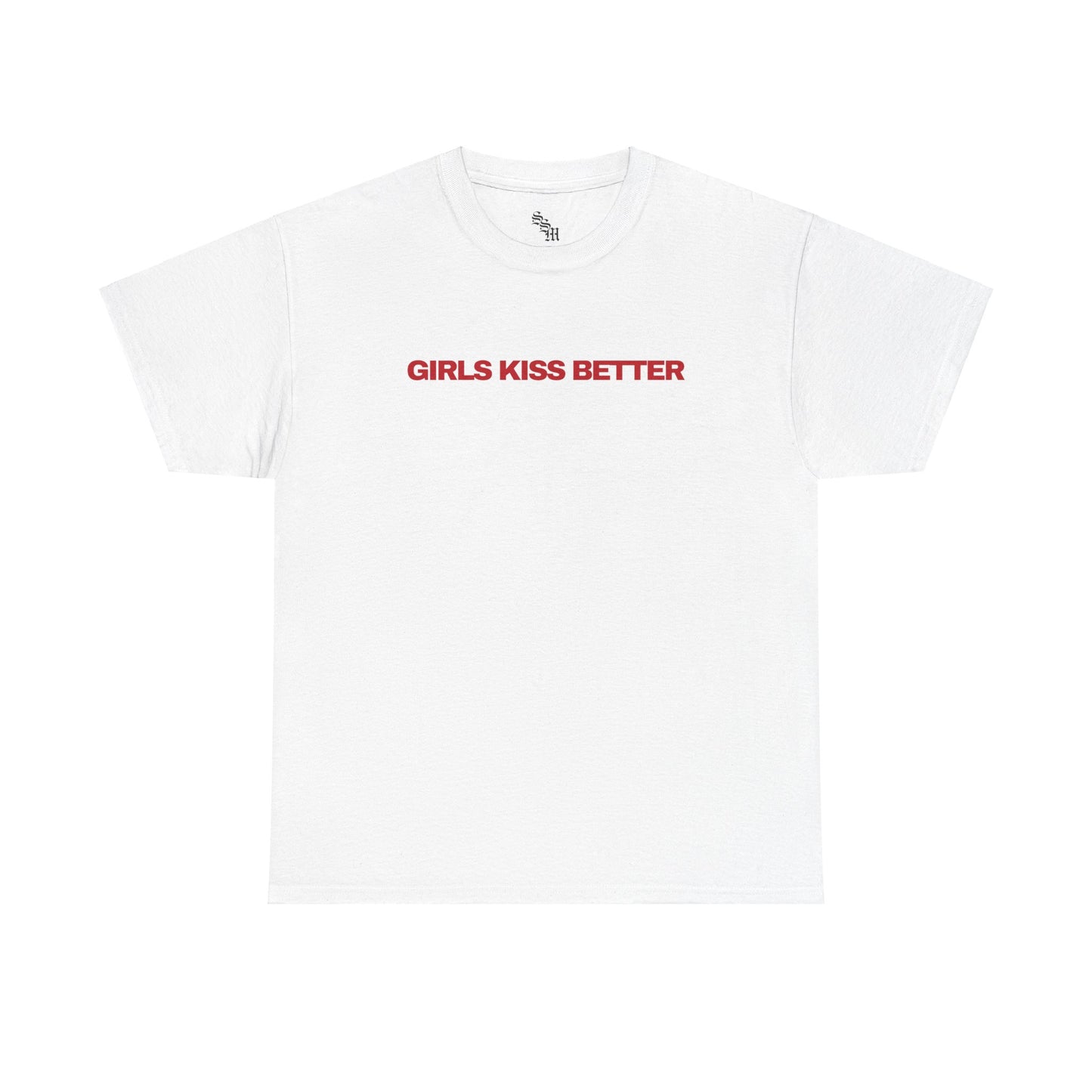 GIRLS KISS BETTER Graphic Unisex T-Shirt | Y2K, LGBTQ, Gift Ideas, Slogan Tees, Self Love, Retro |