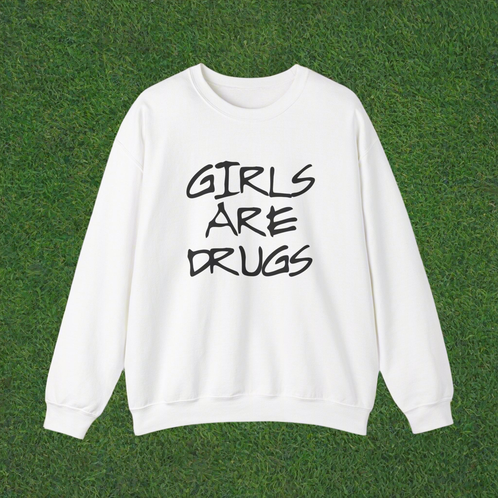 Girls Are Drugs Street Style Unisex Heavy Blend™ Crewneck Sweatshirt